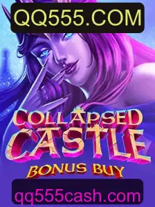 Descubra o Jogo 'CollapsedCastleBonusBuy' e Como Jogá-lo com QQ555.COM